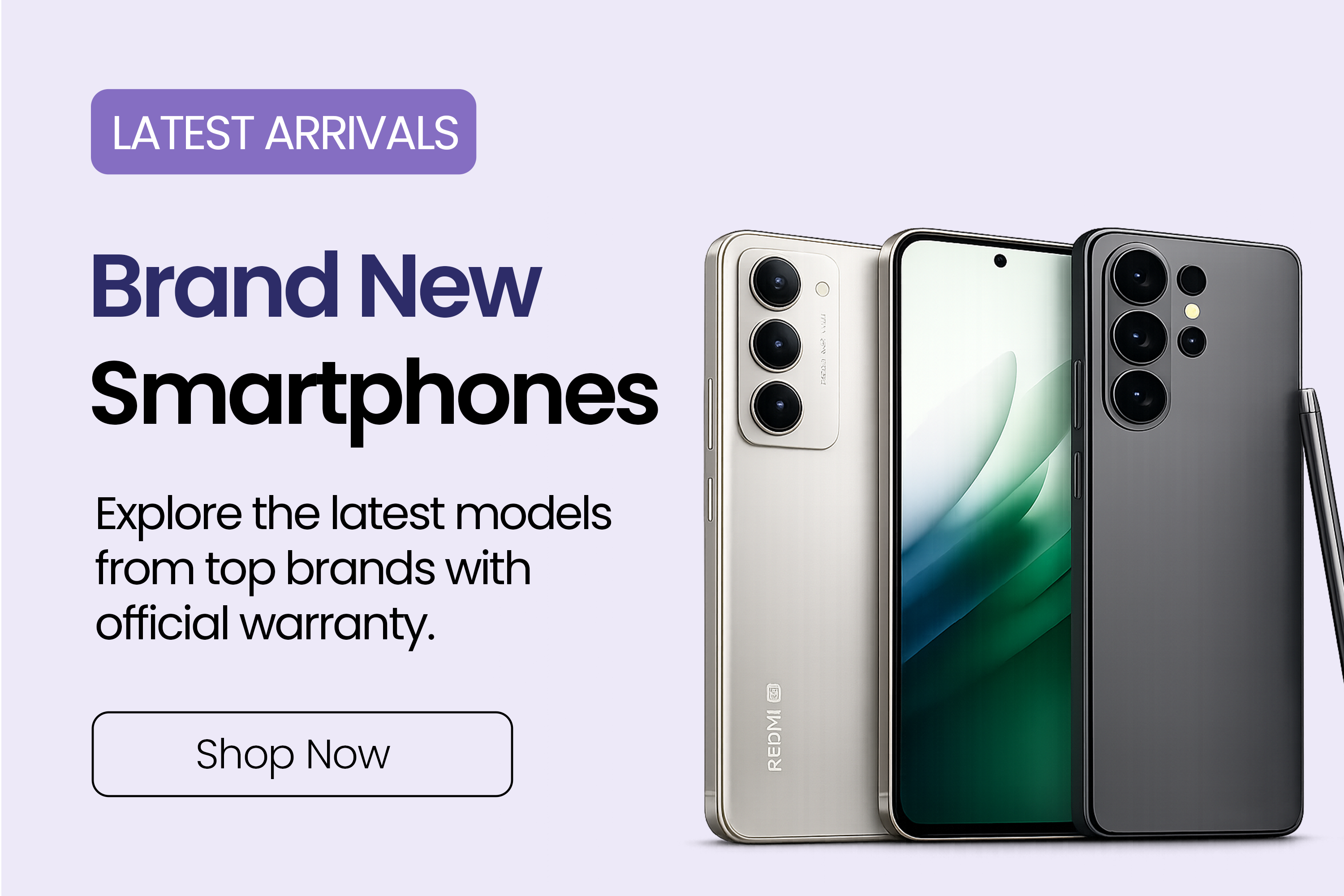 Brand new smartphones